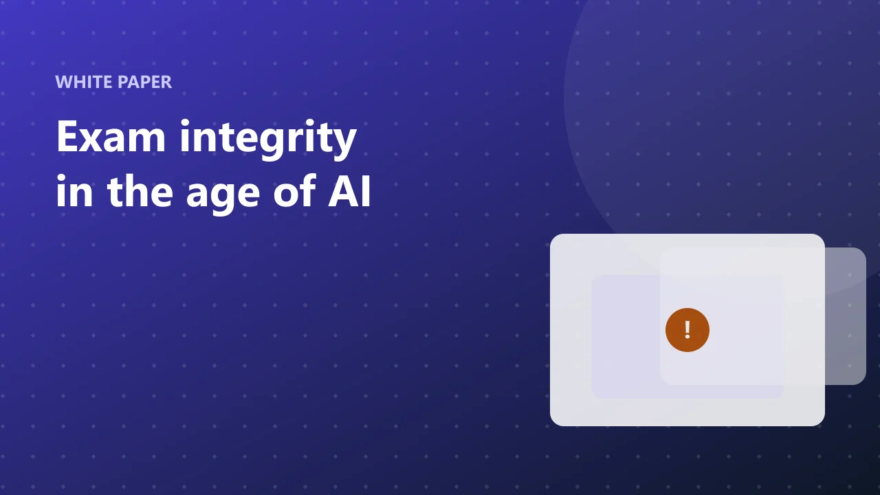 White paper cover: Exam integrity in the age of AI